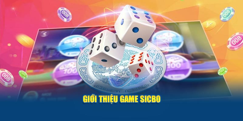 gioi-thieu-game-sicbo